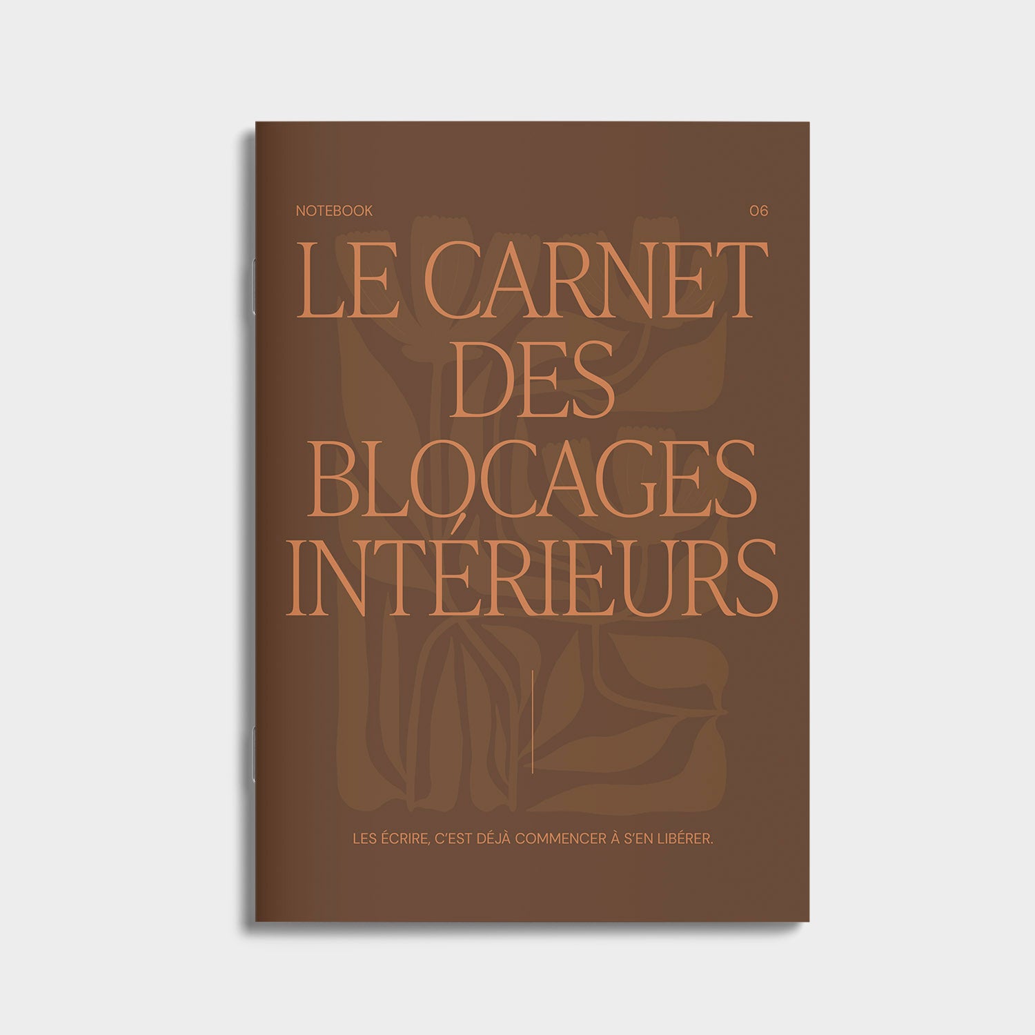 06. Le carnet des blocages intérieurs {en pré-commande}