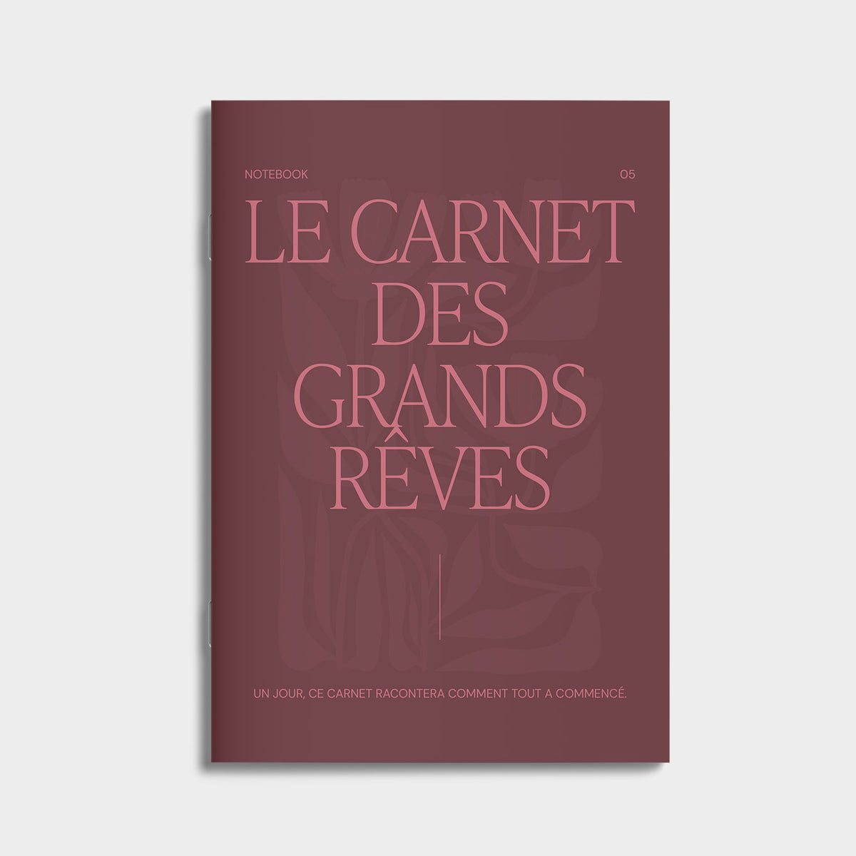 Carnet A5, carnet de notes, le carnet des grands rêves notesbook, introspection. Un jour ce carnet racontera comment tout à commencé