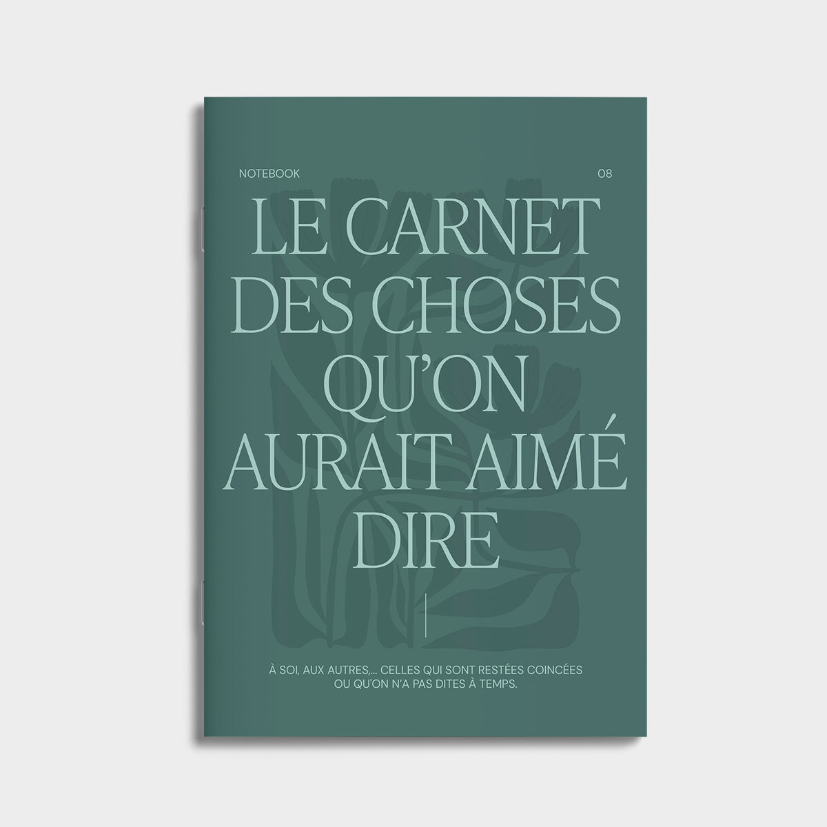 Le carnet des choses qu'on aurait aimé dire-carnet d'introspection